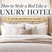 How to Style a Bed Like a Luxury Hotel How to Style a Bed Like a Luxury Hotel