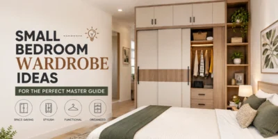 Small Bedroom Wardrobe Ideas for the Perfect Master Guide